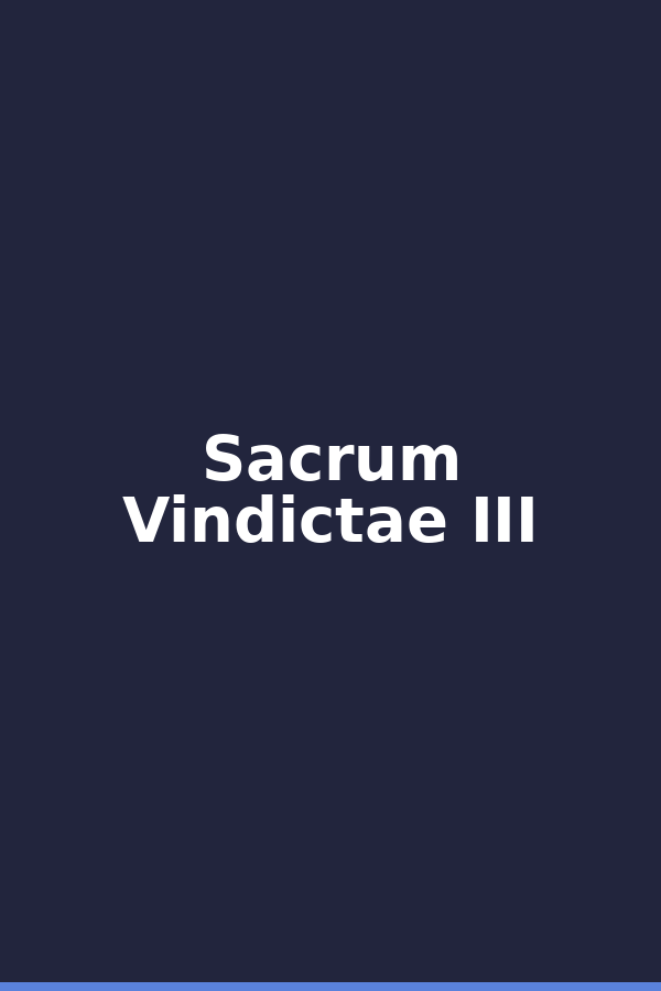 Sacrum Vindictae III