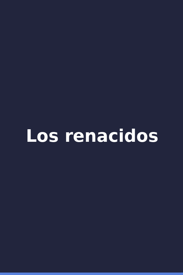 Los renacidos