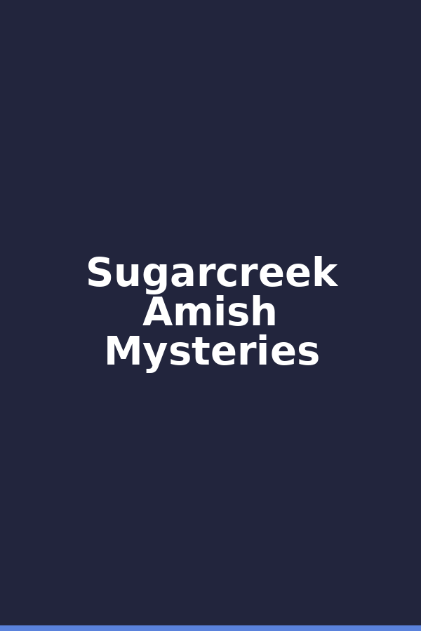 Sugarcreek Amish Mysteries