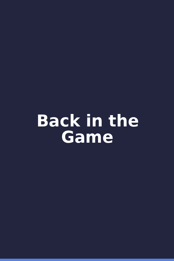 Back in the Game