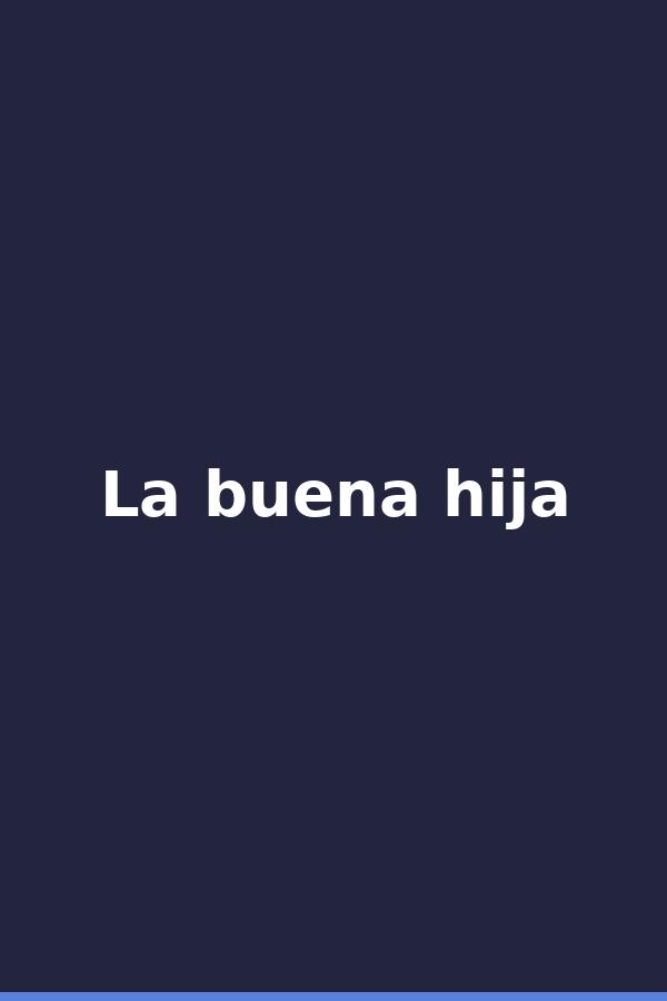 La buena hija