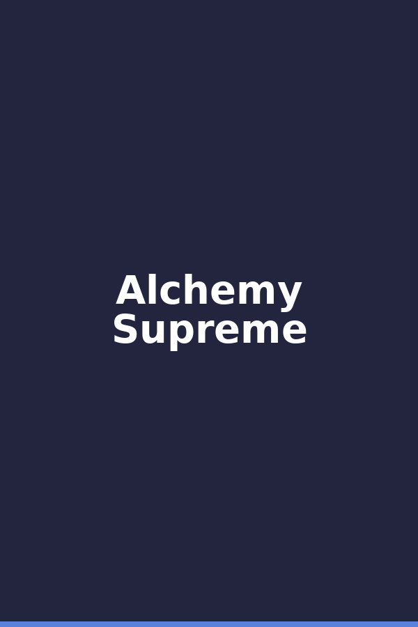 Alchemy Supreme
