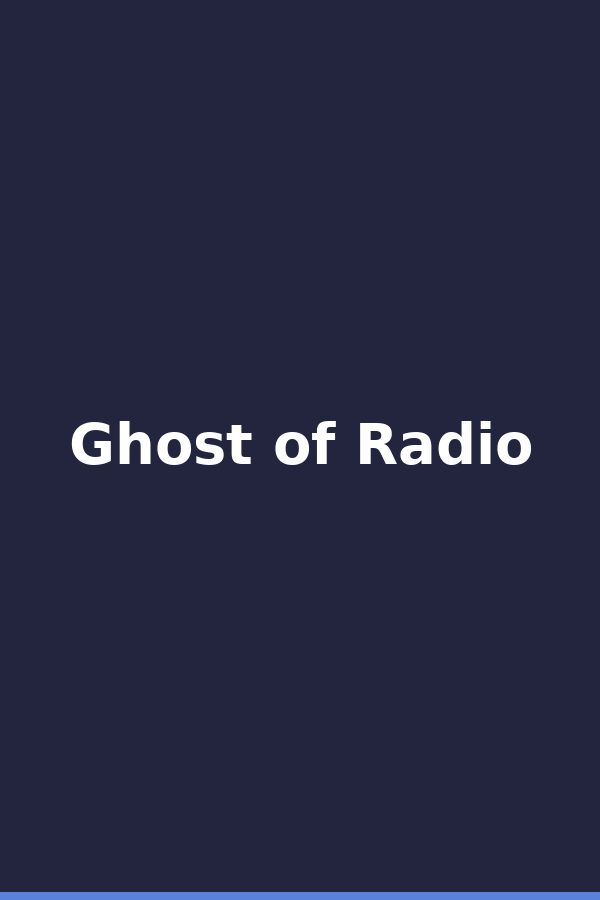 Ghost of Radio