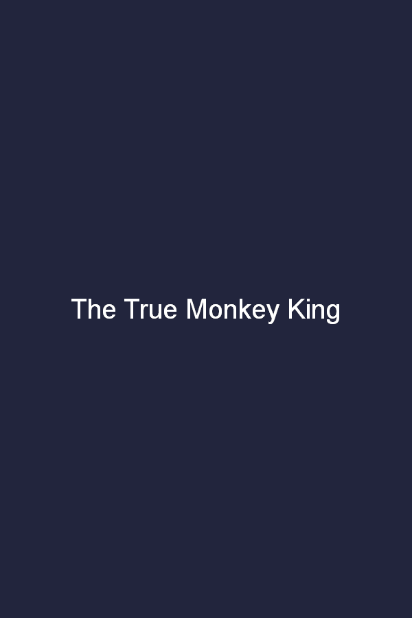 The True Monkey King