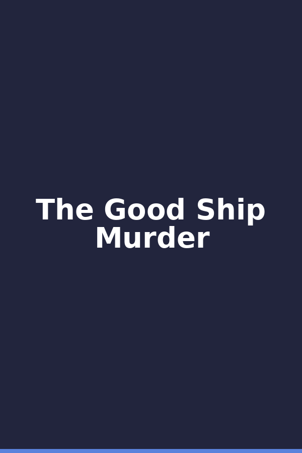 The Good Ship Murder