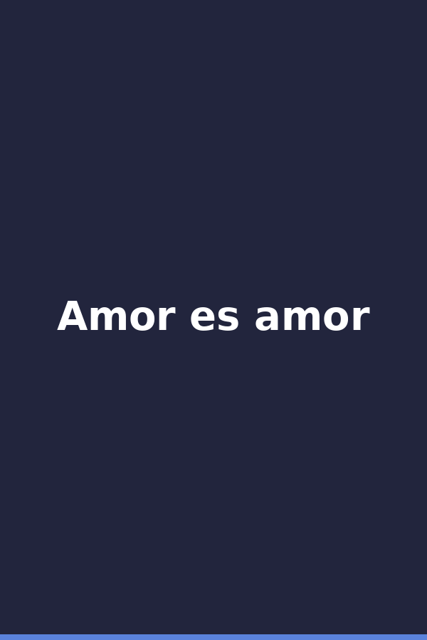 Amor es amor